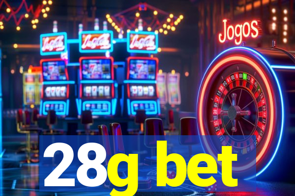 28g bet